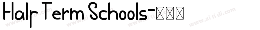 Half Term Schools字体转换